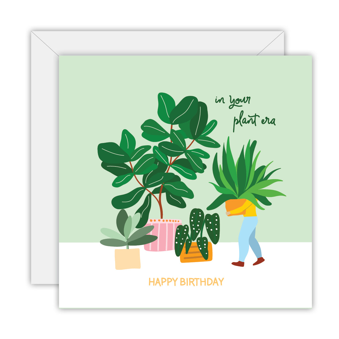 Happy Birthday - In your plant era