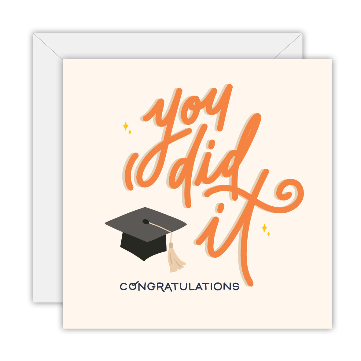 You did it - Graduation Congratulations Card