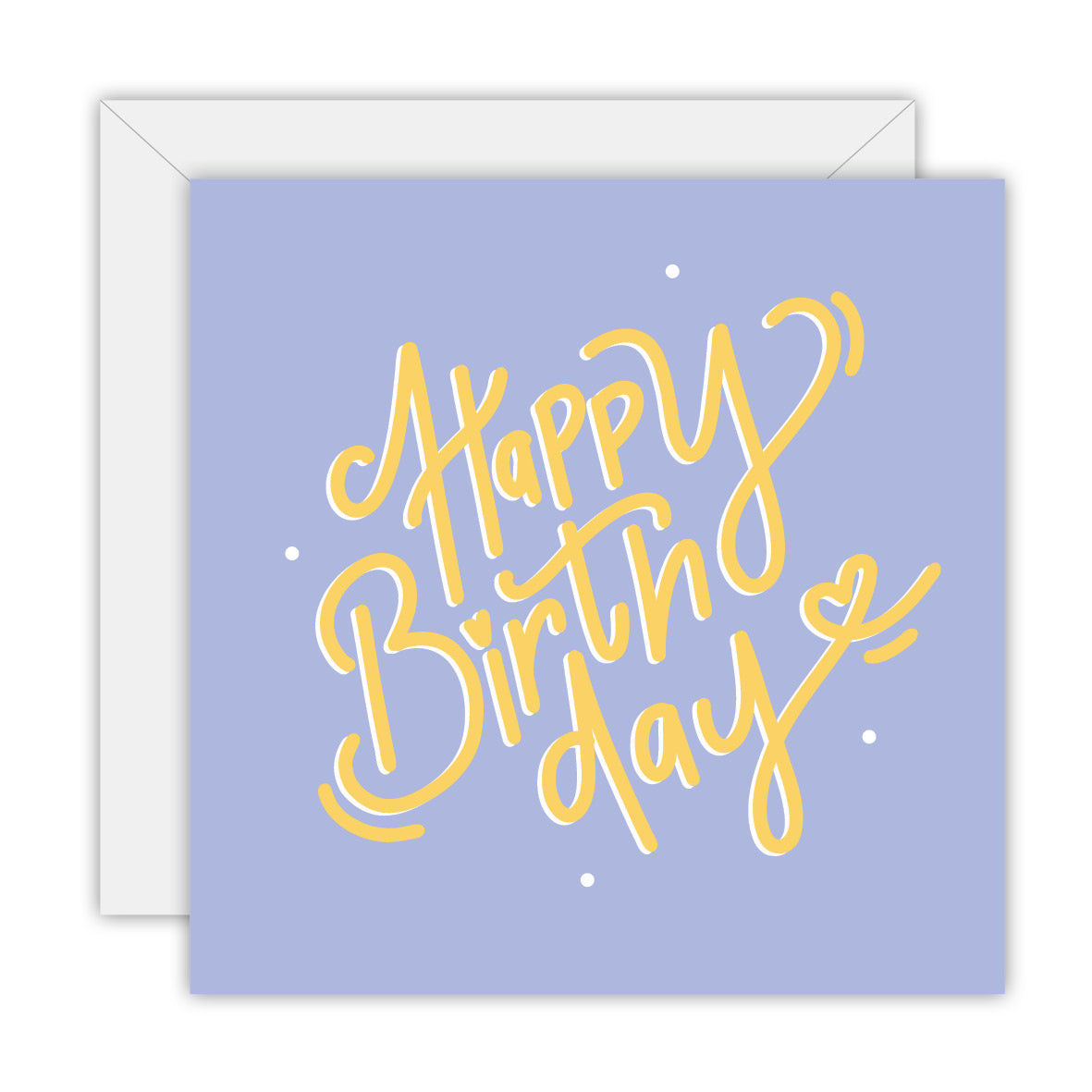 Hand Lettered - Happy Birthday - Birthday Card