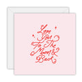 Hand Lettered - I Love You To The Moon & Back - Love and Friendship Card