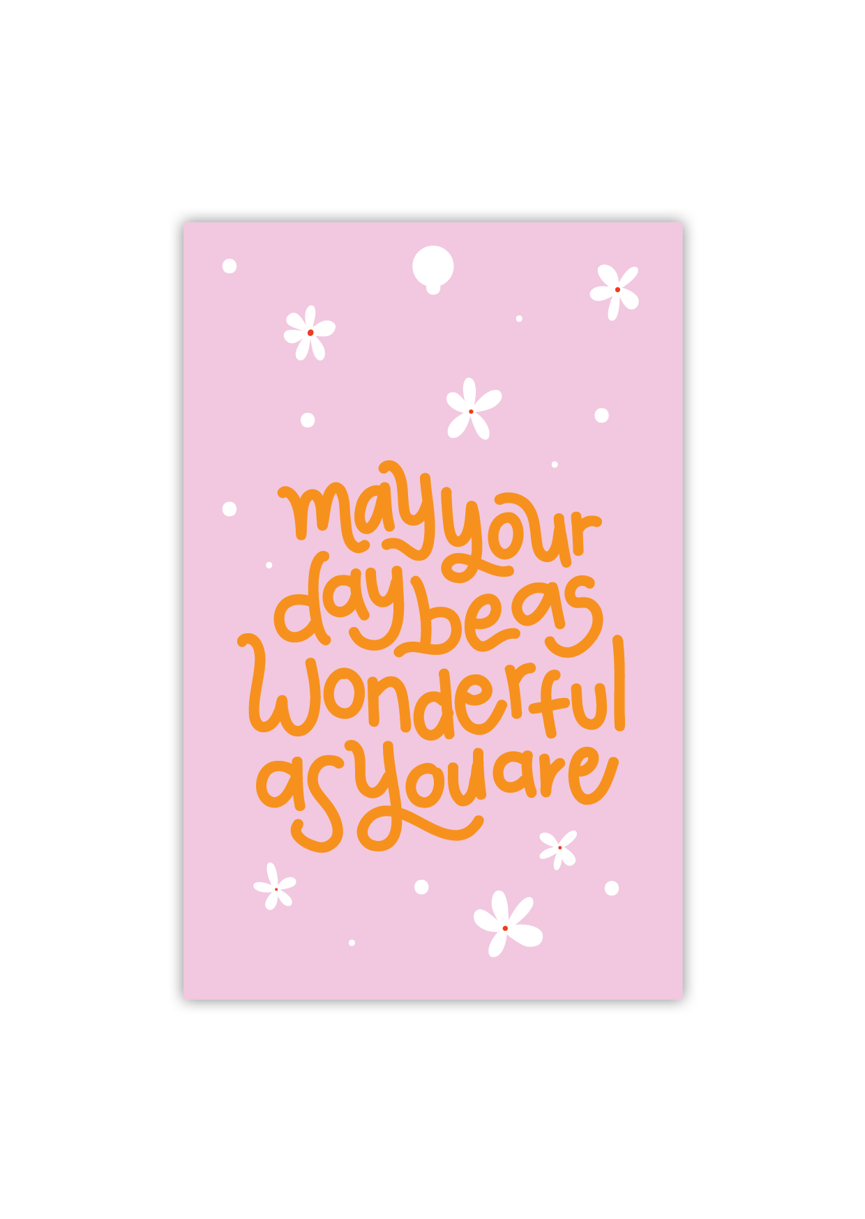 May your day be as wonderful as you are - Gift Tag
