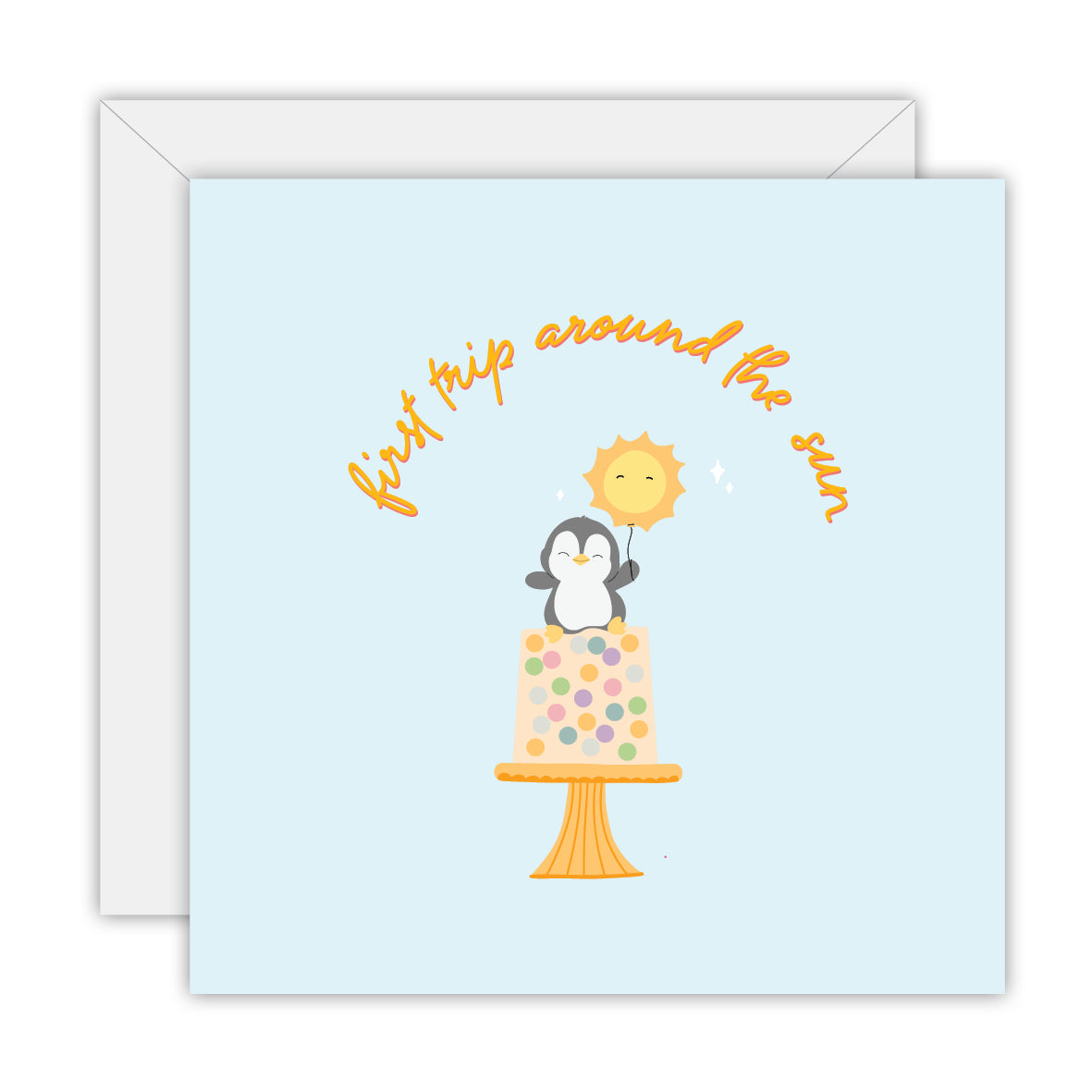 First trip around the sun - First Birthday Card