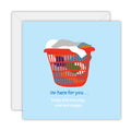 Im here for you - Love and Friendship Greeting Card