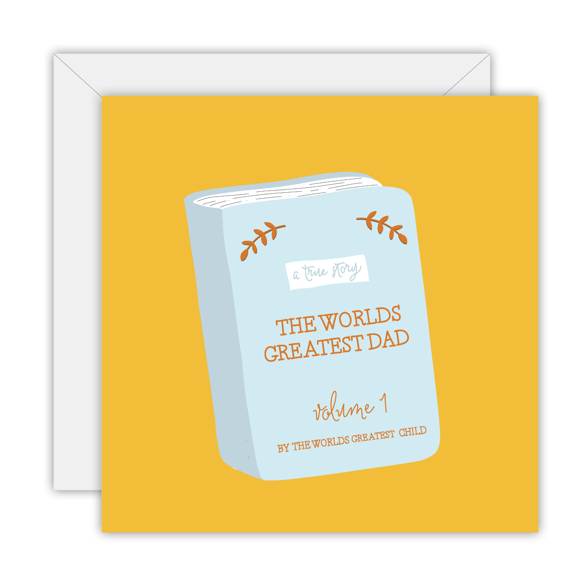 Worlds greatest dad - Fathers Day Greeting Card