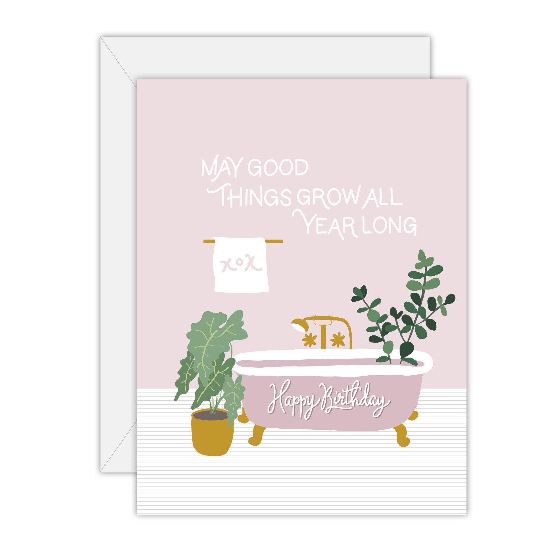 May good things grow all year long - Birthday Greeting Card