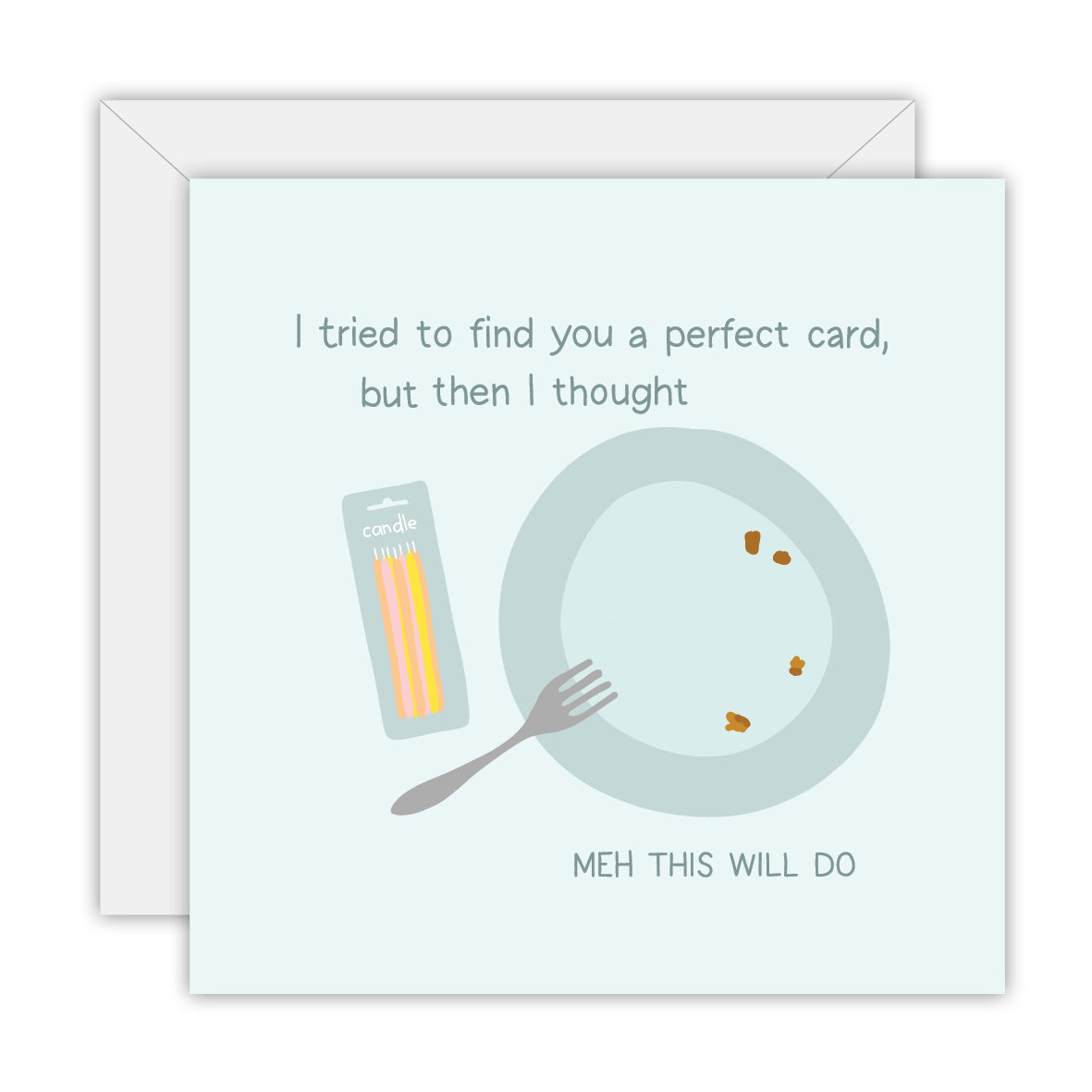 The perfect card - Birthday Greeting Card