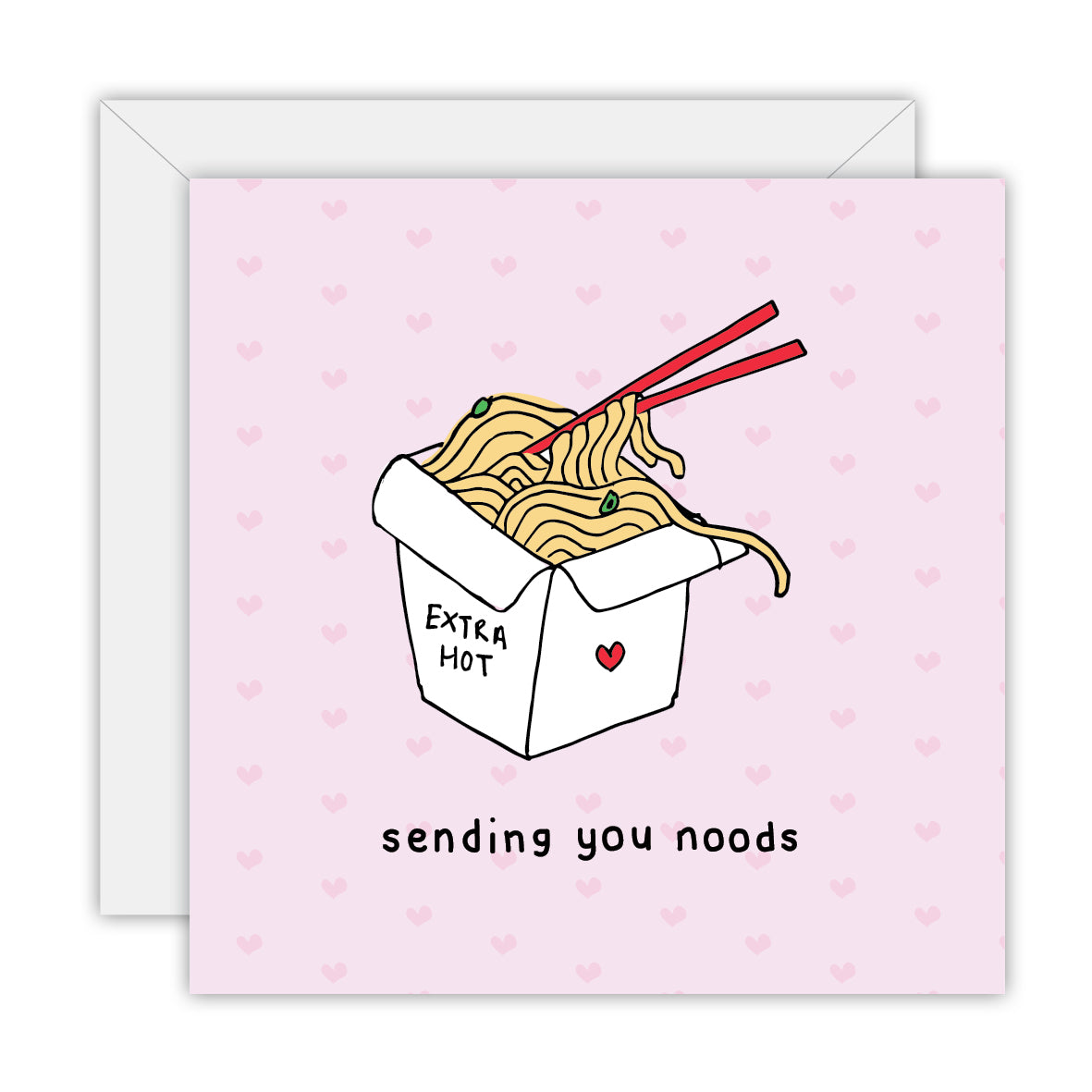 Sending Noods - Love Greeting Card