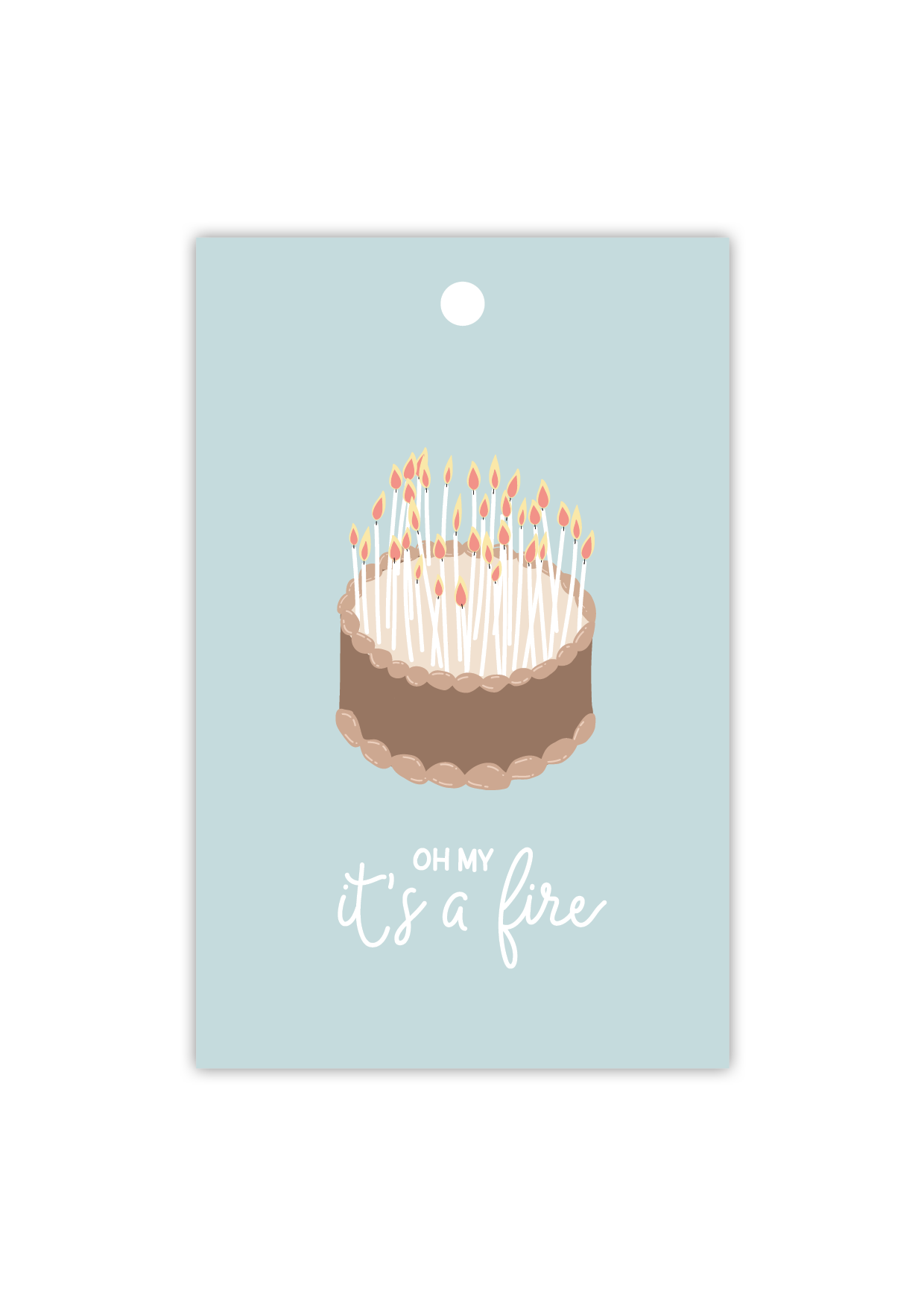 Oh my it’s a fire  - Gift Tag
