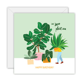 Happy Birthday - In your plant era